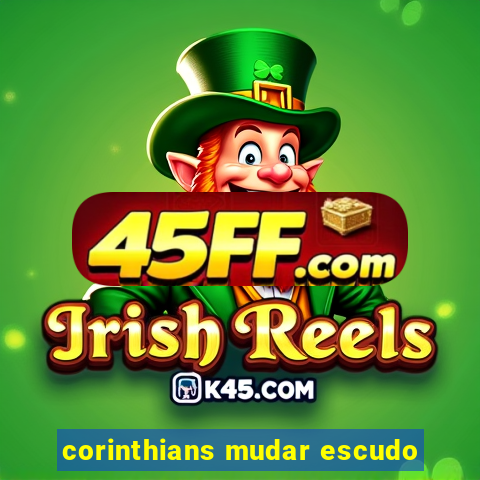 corinthians mudar escudo